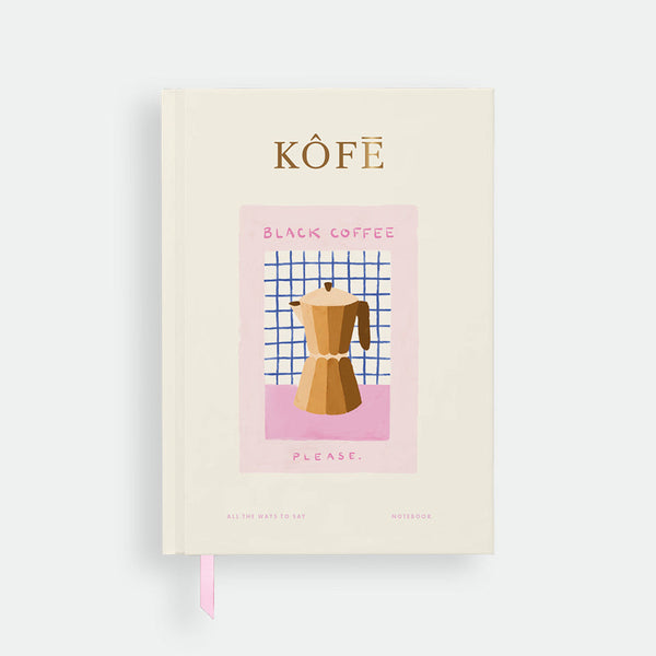 Hardcover notebook A5 with cream cover, moka pot illustration in pink and blue tones, gold foil “Kôfé” title and pink ribbon bookmark by All the Ways to Say.